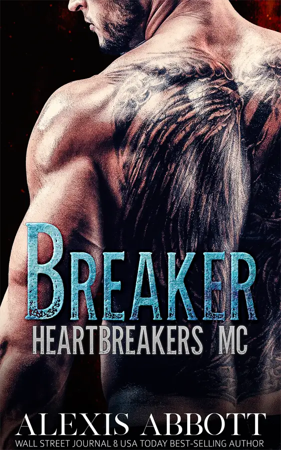 The cover for the bad boy biker romance novel Breaker by Alexis Abbott, in the Heartbreakers MC series, featuring a shirtless man, with his tattooed back to the viewer.